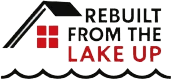 Rebuilt From The Lake Up